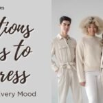 Emotions Dress to Impress: Style for Every Mood