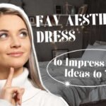 13 Fav Aesthetic Dress to Impress Outfit Ideas to Try