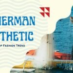 Why The Fisherman Aesthetic Is Spring’s Top Fashion Trend
