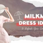 14 Stylish Milkmaid Dress Ideas to Refresh Your Summer Look