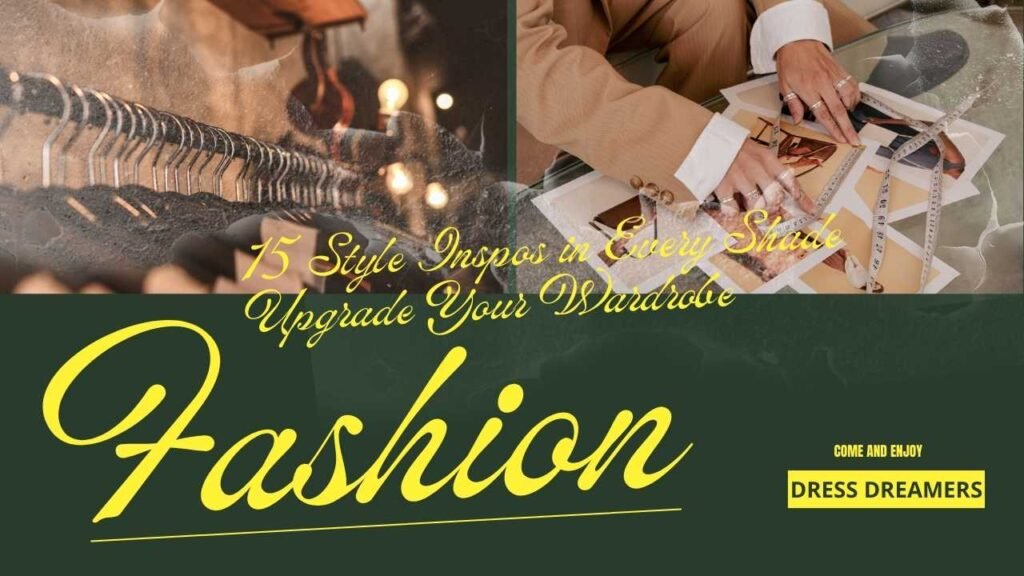 15 Style Inspos in Every Shade: Upgrade Your Wardrobe