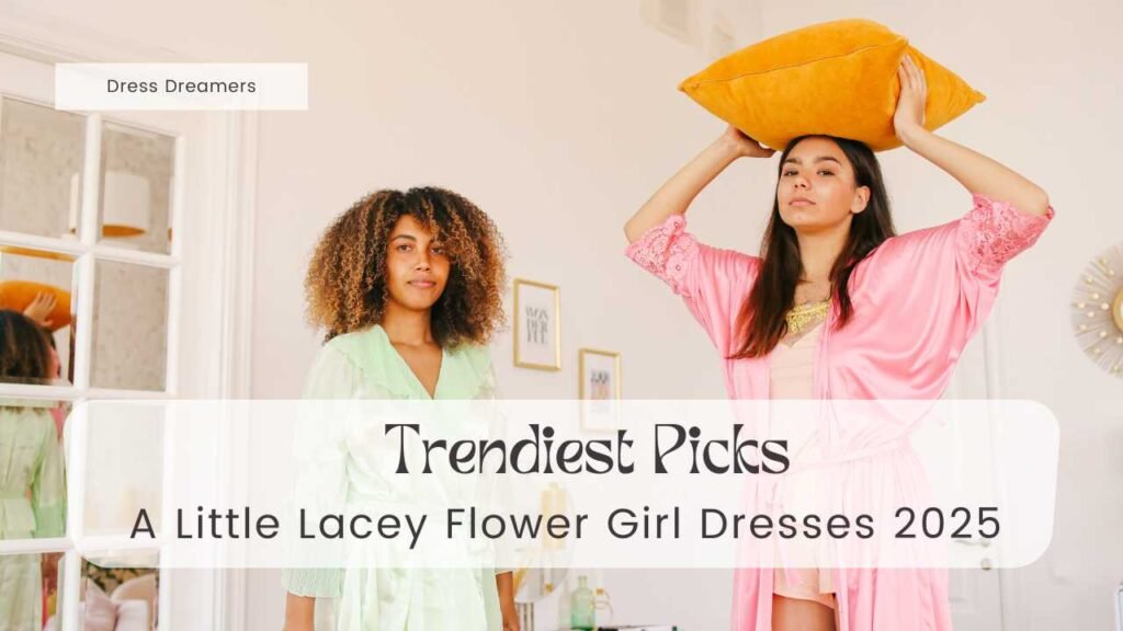Trendiest Picks: A Little Lacey Flower Girl Dresses 2025