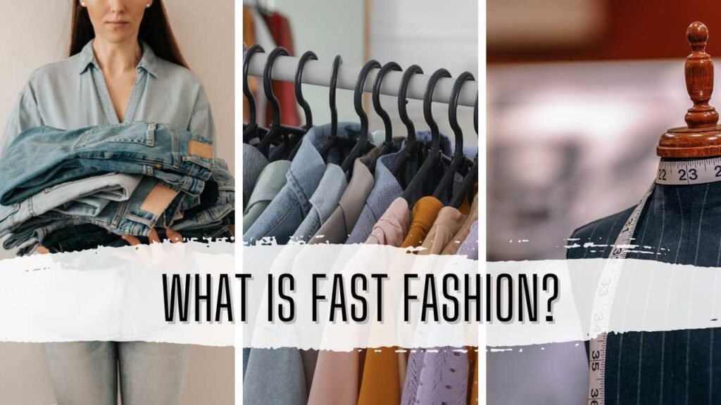 What Is Fast Fashion? The Shocking Reality