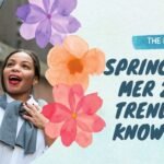 The Key Spring/Summer 2025 Trends To Know Now